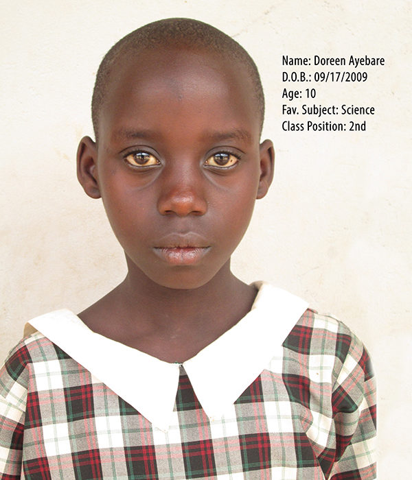 AYEBARE DOREEN. DOB. 17.09.2009. AGE. 10YRS. FS. SCIENCE. CLASS. P.2 AYEBARE DOREEN. DOB. 17.09.2009. AGE. 10YRS. FS. SCIENCE. CLASS. P.2